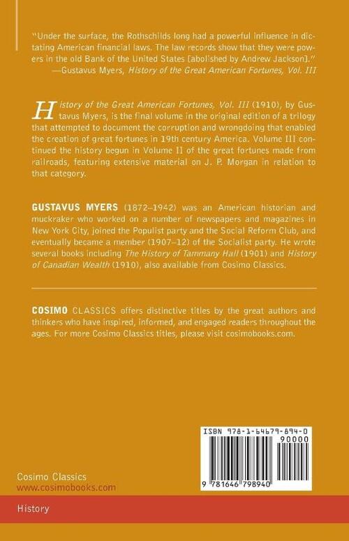 History of the Great American Fortunes, Volume III