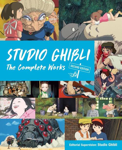 Studio Ghibli: The Complete Works - Second Edition