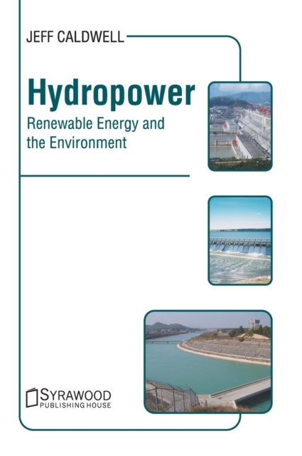 Hydropower: Renewable Energy and the Environment