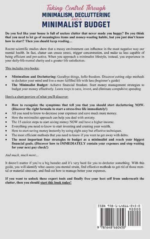 Taking Control Through Minimalism, Decluttering and a Minimalist Budget 2-in-1 Book