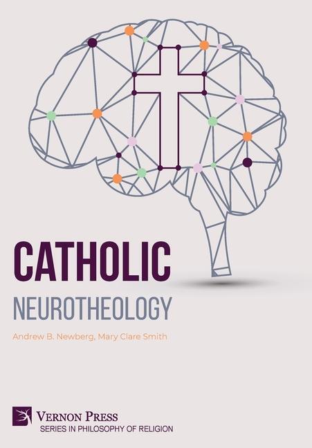 Catholic Neurotheology