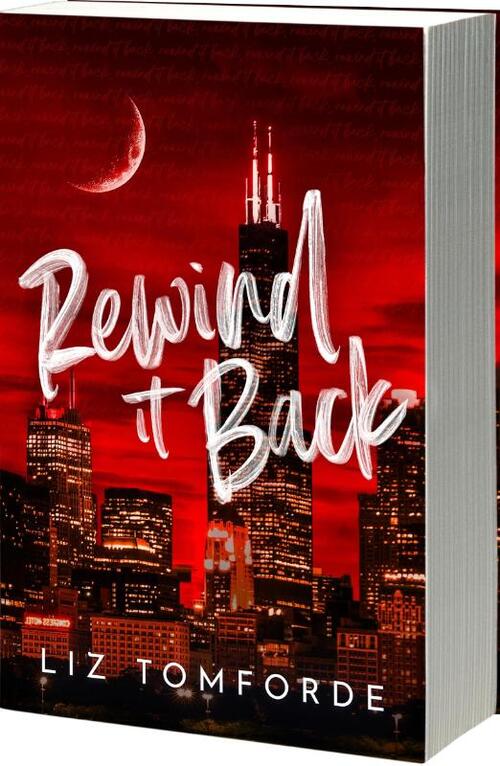 Tomforde, L: Rewind It Back (Author Edition)