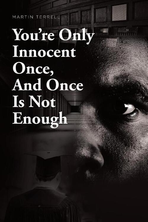 You're Only Innocent Once, And Once Is Not Enough