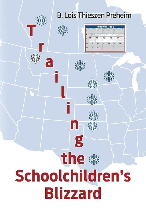 Trailing the Schoolchildren's Blizzard