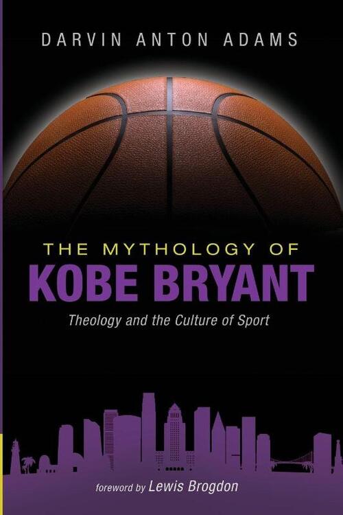 The Mythology of Kobe Bryant