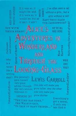 Alice's Adventures in Wonderland and Through the Looking-Glass