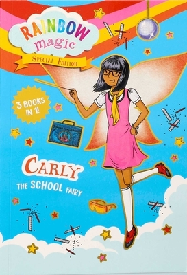 Rainbow Magic Special Edition: Carly the School Fairy