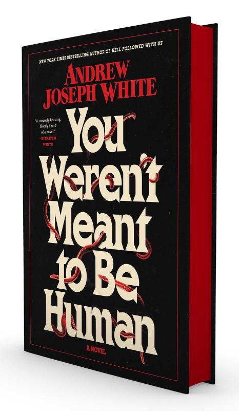 You Weren't Meant to Be Human