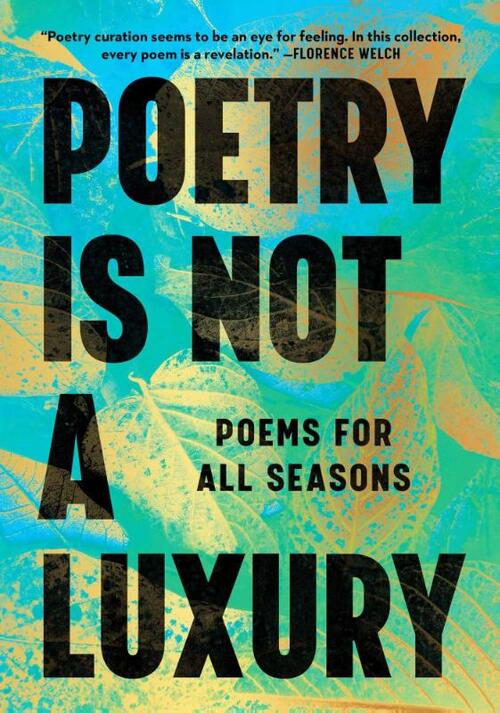 Anonymous: Poetry Is Not a Luxury