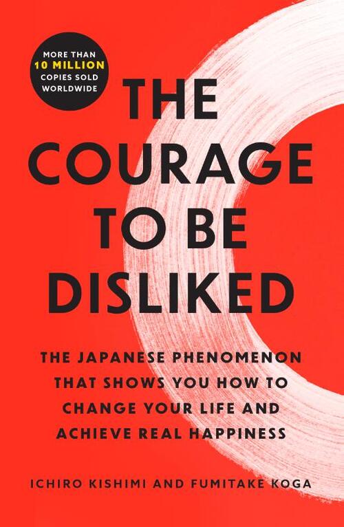 Kishimi, I: Courage to Be Disliked