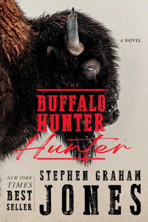 Jones, S: Buffalo Hunter Hunter