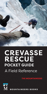 Crevasse Rescue Pocket Guide, 2nd Edition