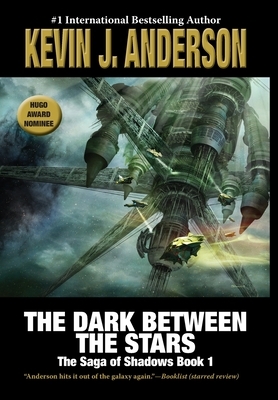 Anderson, K: Dark Between the Stars