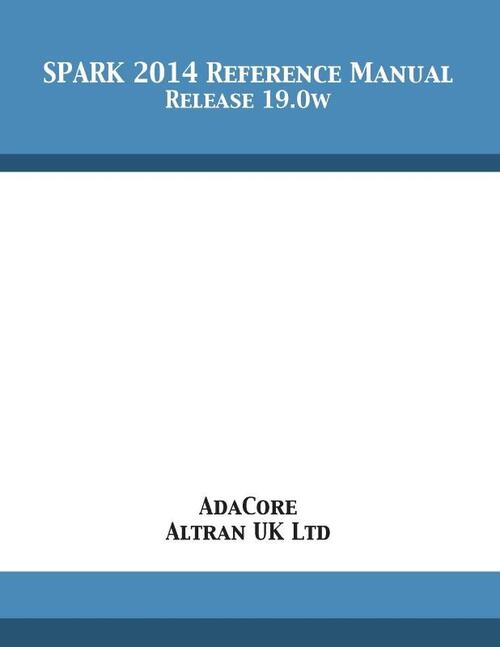 SPARK 2014 Reference Manual