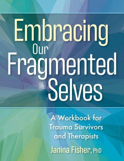 Fisher, J: Embracing Our Fragmented Selves