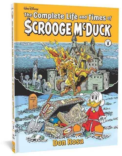 Rosa, D: Complete Life and Times of Scrooge McDuck Volume 1