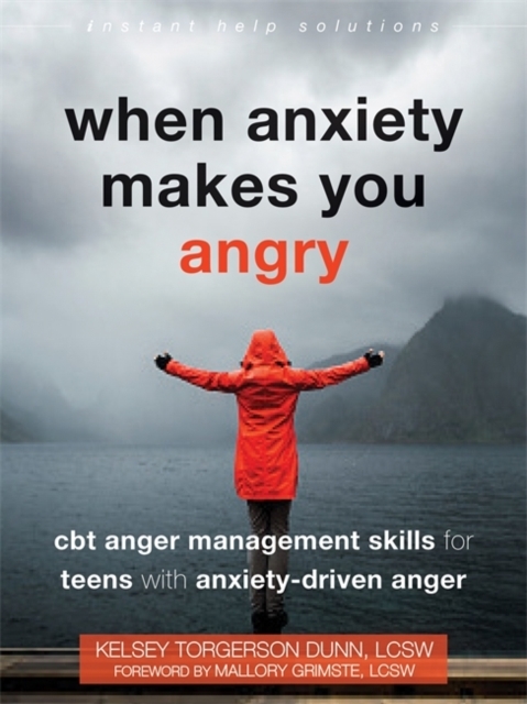 When Anxiety Makes You Angry