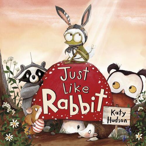 Hudson, K: Just Like Rabbit