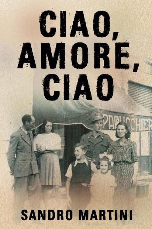 Ciao, Amore, Ciao
