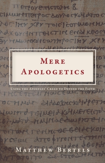 Mere Apologetics