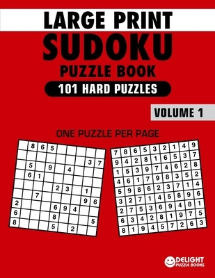 Large Print Sudoku Puzzle Book Hard: 101 Hard Sudoku Puzzles for Adults & Seniors to Improve Memory
