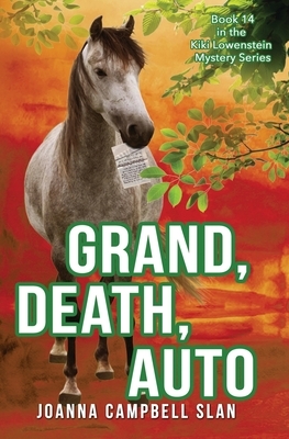 Grand, Death, Auto: Book #14 in the Kiki Lowenstein Mystery Series