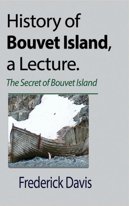 History of Bouvet Island, a Lecture