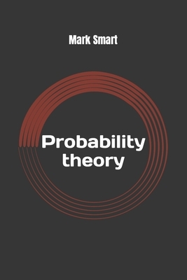 Probability Theory: Introduction to random variables and probability distributions
