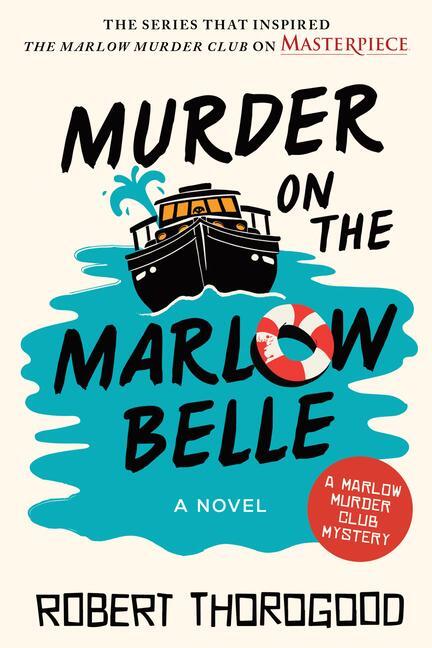 Thorogood, R: Murder on the Marlow Belle