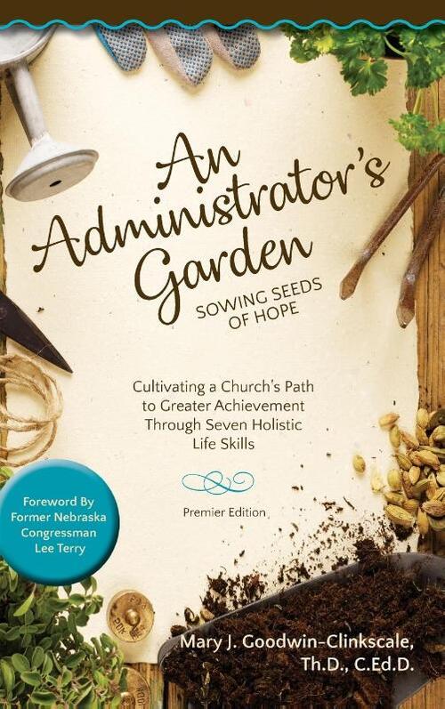 An Administrator's Garden - Sowing Seeds of Hope