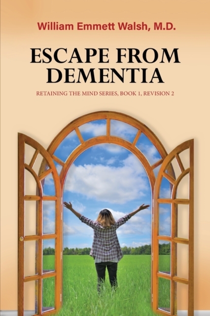 Escape From Dementia