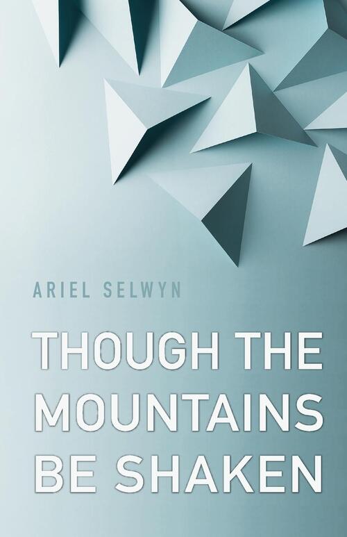 Though the Mountains Be Shaken, LLC Taylor Made Publishing | Boek ...