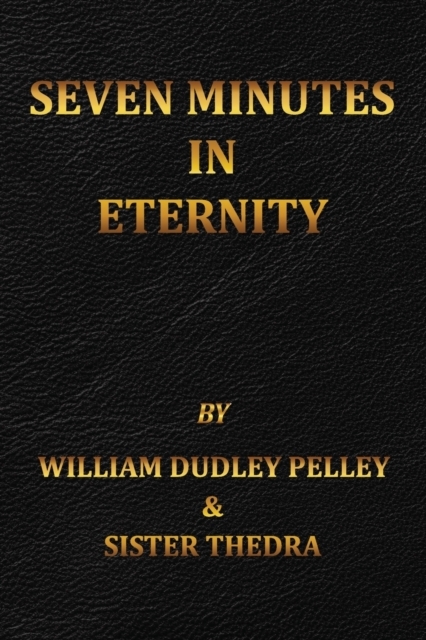 Seven Minutes in Eternity