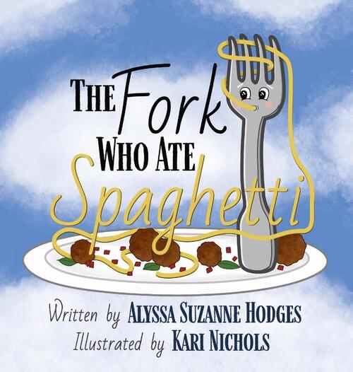 The Fork Who Ate Spaghetti