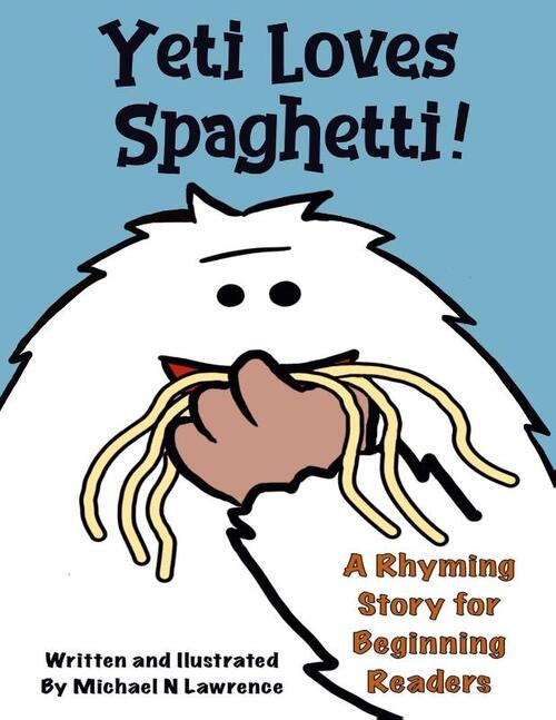 Yeti Loves Spaghetti!