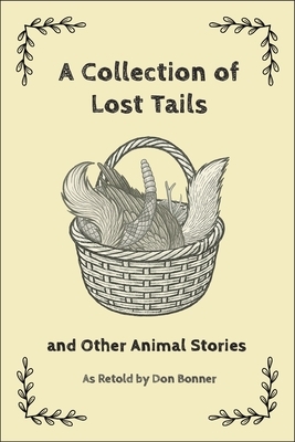 A Collection of Lost Tails: & Other Animal Stories