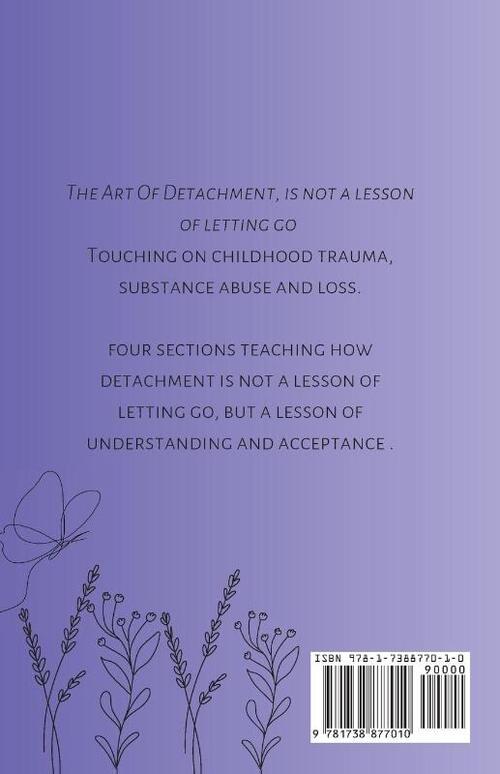 The art of detachment, is not a lesson of letting go