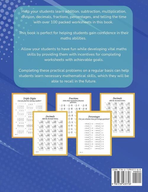 Maths Activity Workbook For Kids Ages 8-12 | Addition, Subtraction, Multiplication, Division, Decimals, Fractions, Percentages, and Telling the Time | Over 100 Worksheets | Grade 2, 3, 4, 5, 6 and 7 | Year 3, 4, 5, 6, 7 and 8 | KS2 | Large Print
