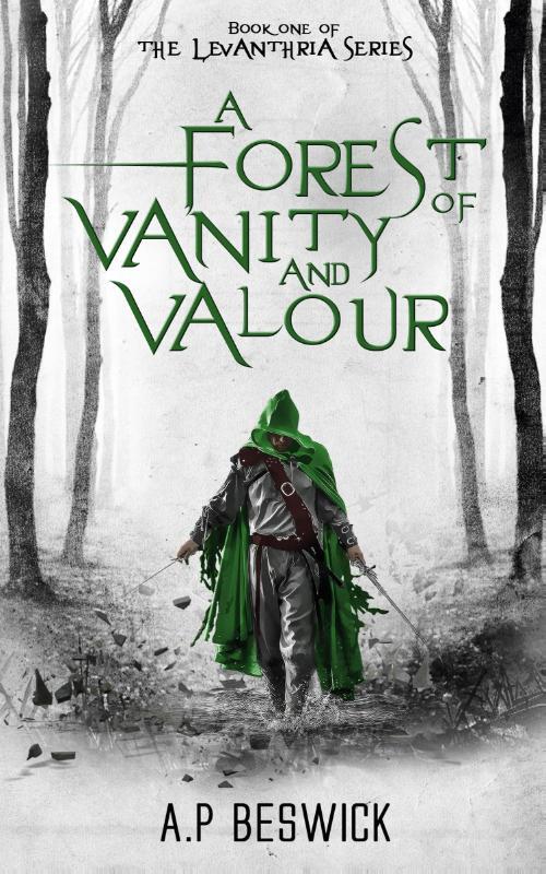 A Forest Of Vanity And Valour