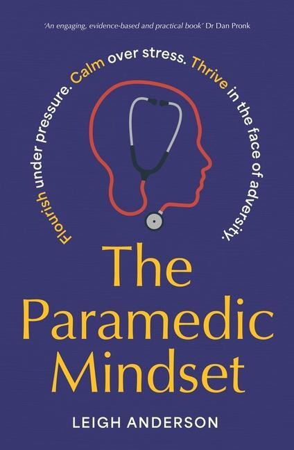 Anderson, L: Paramedic Mindset