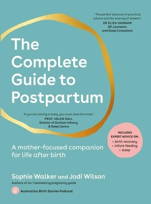 The Complete Guide to Postpartum