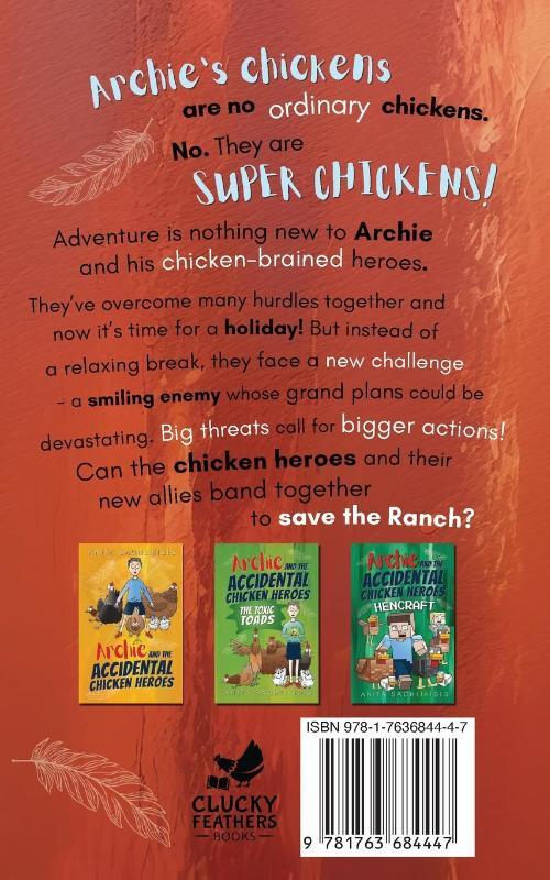 Archie and the Accidental Chicken Heroes - The Ranch