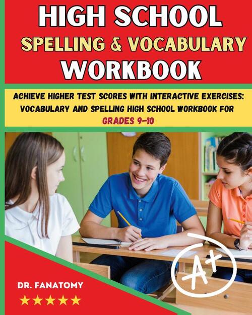 High School Spelling and Vocabulary Workbook