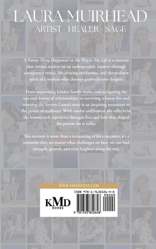 A Funny Thing Happened on The Way to My Life