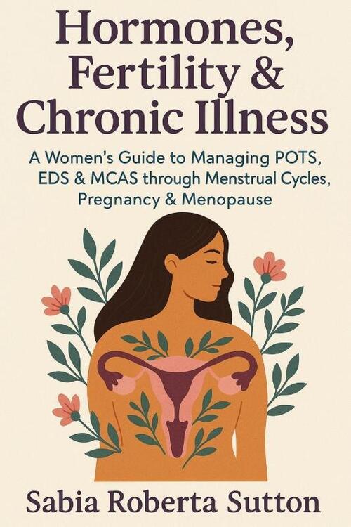 Hormones, Fertility & Chronic Illness