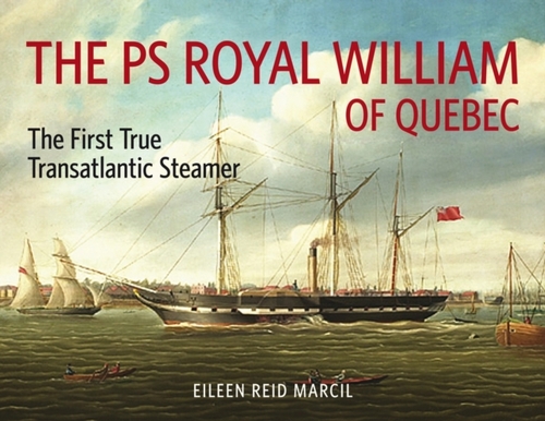 The PS Royal William of Quebec