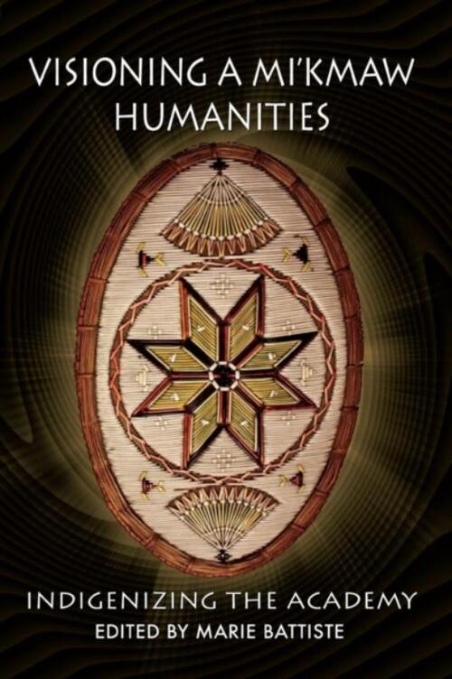 Visioning a Mi'kmaw Humanities