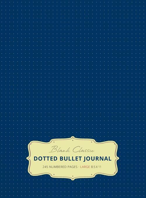 Large 8.5 x 11 Dotted Bullet Journal (Royal Blue #8) Hardcover - 245 Numbered Pages