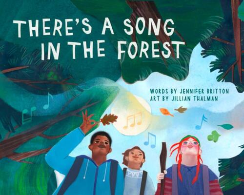 There's a Song in the Forest
