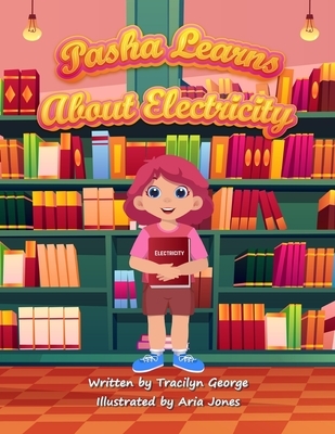 Pasha Learns about Electricity